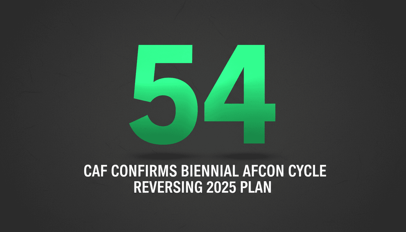 CAF Reverts Africa Cup of Nations to Biennial Cycle, Reversing 2025 Quadrennial Plan